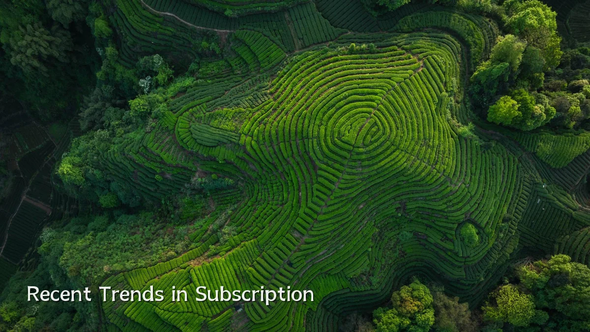 Recent Trends in Subscription